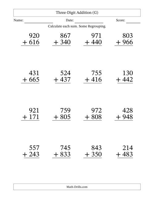 The Three-Digit Addition With Some Regrouping – 16 Questions – Large Print (G) Math Worksheet