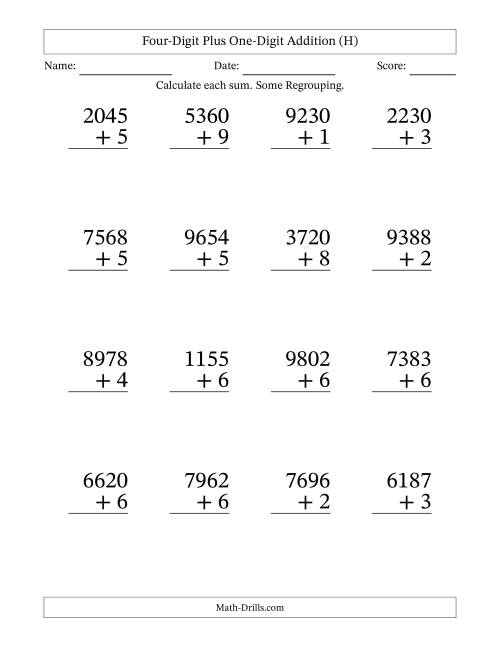 The Four-Digit Plus One-Digit Addition With Some Regrouping – 16 Questions – Large Print (H) Math Worksheet