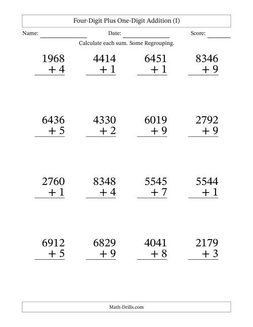 The Four-Digit Plus One-Digit Addition With Some Regrouping – 16 Questions – Large Print (I) Math Worksheet