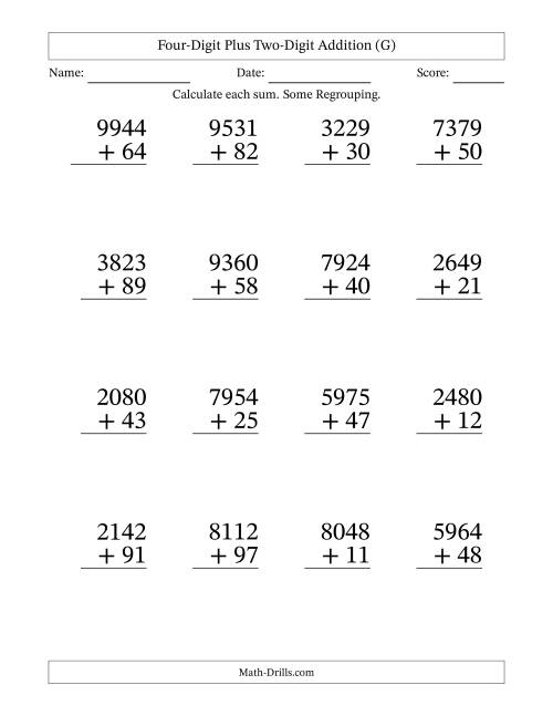 The Large Print 4-Digit Plus 2-Digit Addition with SOME Regrouping (G) Math Worksheet