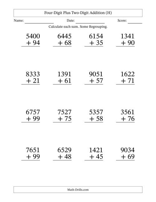 The Large Print 4-Digit Plus 2-Digit Addition with SOME Regrouping (H) Math Worksheet