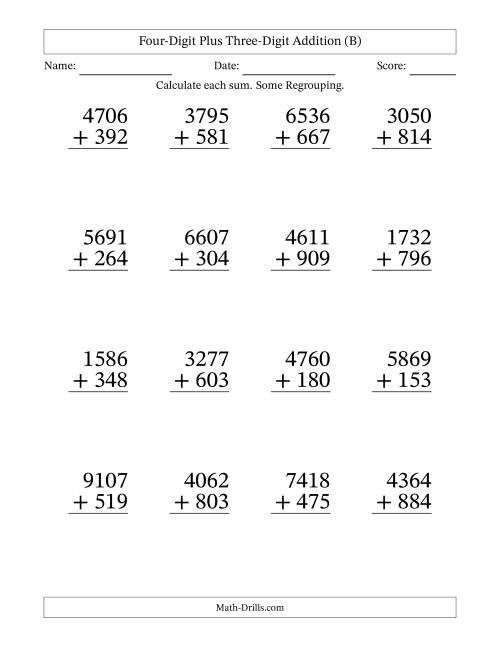 The Large Print 4-Digit Plus 3-Digit Addition with SOME Regrouping (B) Math Worksheet