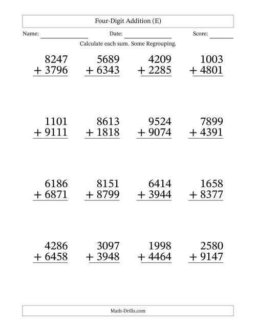 The Four-Digit Addition With Some Regrouping – 16 Questions – Large Print (E) Math Worksheet