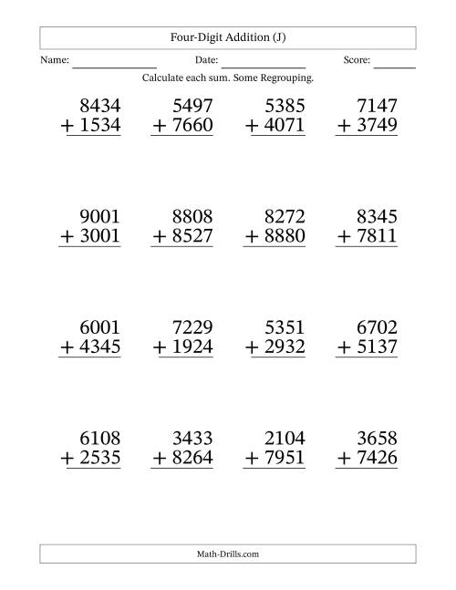The Four-Digit Addition With Some Regrouping – 16 Questions – Large Print (J) Math Worksheet
