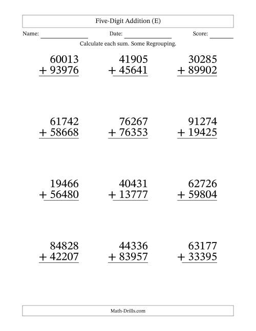 The Five-Digit Addition With Some Regrouping – 12 Questions – Large Print (E) Math Worksheet