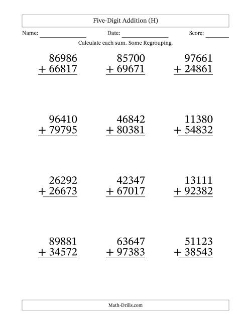 The Five-Digit Addition With Some Regrouping – 12 Questions – Large Print (H) Math Worksheet