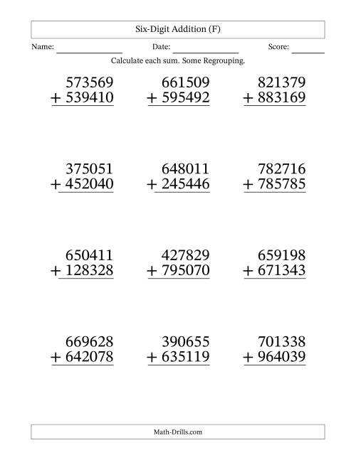 The Six-Digit Addition With Some Regrouping – 12 Questions – Large Print (F) Math Worksheet