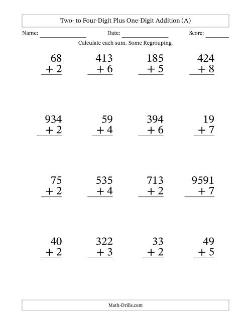 The Two- to Four-Digit Plus One-Digit Addition With Some Regrouping – 16 Questions – Large Print (A) Math Worksheet