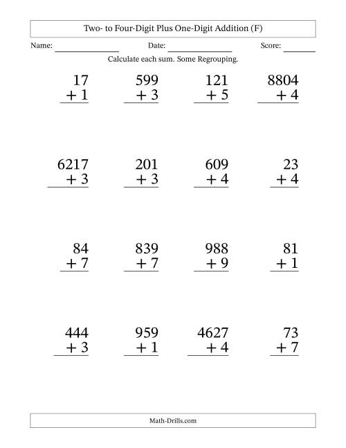 The Two- to Four-Digit Plus One-Digit Addition With Some Regrouping – 16 Questions – Large Print (F) Math Worksheet