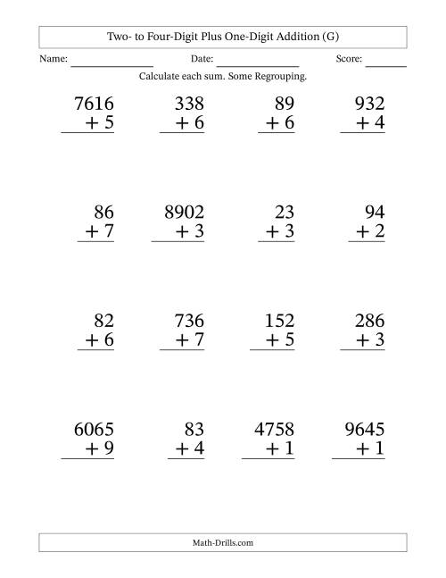 The Two- to Four-Digit Plus One-Digit Addition With Some Regrouping – 16 Questions – Large Print (G) Math Worksheet