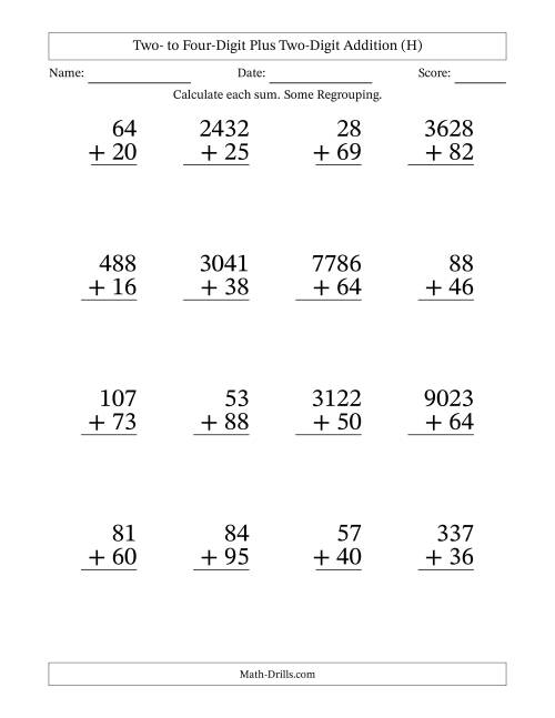 The Two- to Four-Digit Plus Two-Digit Addition With Some Regrouping – 16 Questions – Large Print (H) Math Worksheet