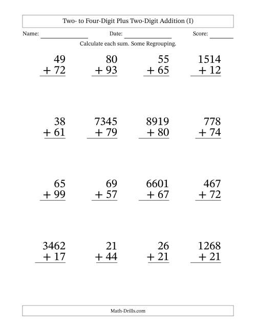 The Two- to Four-Digit Plus Two-Digit Addition With Some Regrouping – 16 Questions – Large Print (I) Math Worksheet