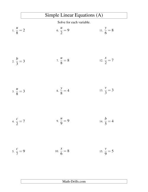 The Solving Linear Equations -- Form x/a = c (A) Math Worksheet