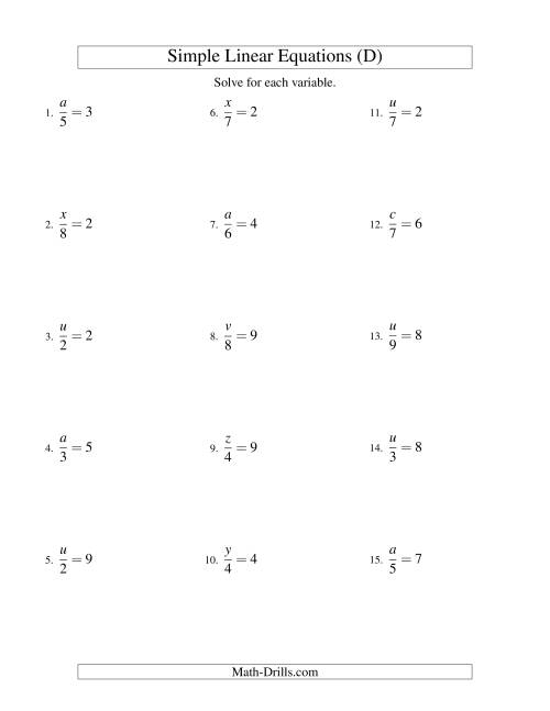 The Solving Linear Equations -- Form x/a = c (D) Math Worksheet