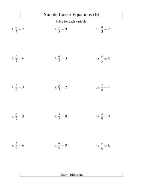 The Solving Linear Equations -- Form x/a = c (E) Math Worksheet