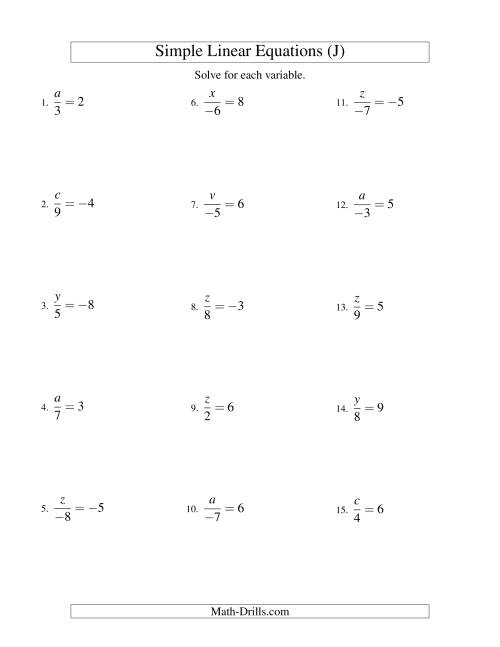 The Solving Linear Equations (Including Negative Values) -- Form x/a = c (J) Math Worksheet