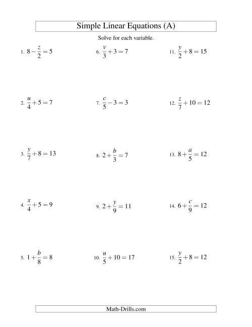 The Solving Linear Equations -- Form x/a ± b = c (A) Math Worksheet