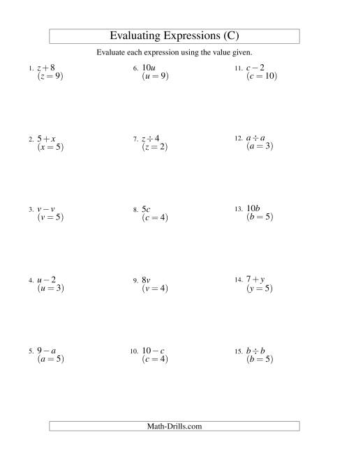 The Evaluating One-Step Algebraic Expressions with One Variable and No Exponents (C) Math Worksheet