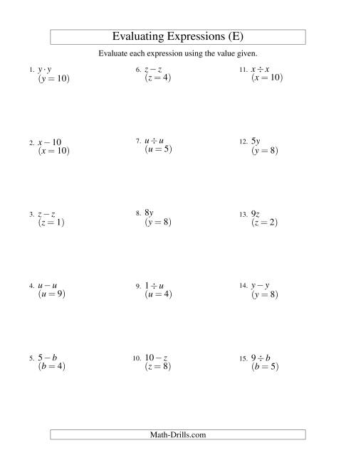 The Evaluating One-Step Algebraic Expressions with One Variable and No Exponents (E) Math Worksheet