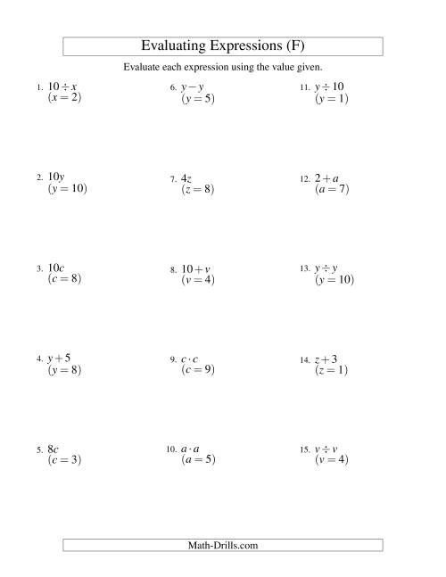 The Evaluating One-Step Algebraic Expressions with One Variable and No Exponents (F) Math Worksheet