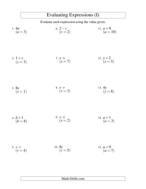 The Evaluating One-Step Algebraic Expressions with One Variable and No Exponents (I) Math Worksheet