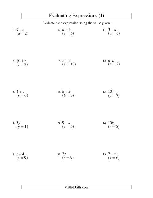 The Evaluating One-Step Algebraic Expressions with One Variable and No Exponents (J) Math Worksheet