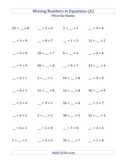 Missing Numbers in Equations (Blanks) -- Division (Range 1 to 9)