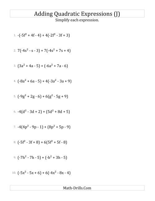 The Adding and Simplifying Quadratic Expressions with Some Multipliers (J) Math Worksheet