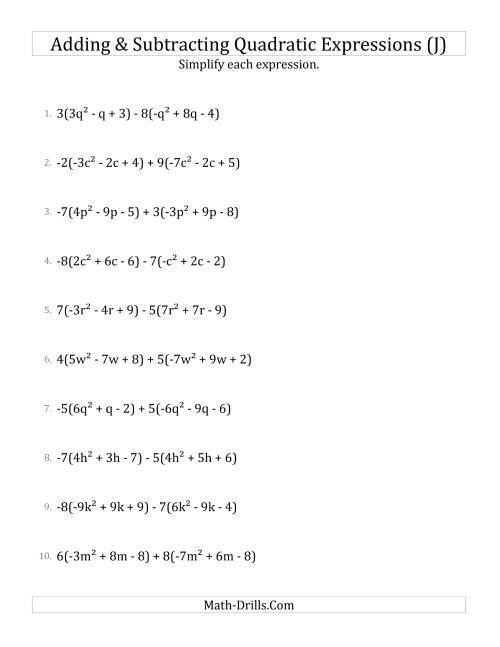 The Adding and Subtracting and Simplifying Quadratic Expressions with Multipliers (J) Math Worksheet