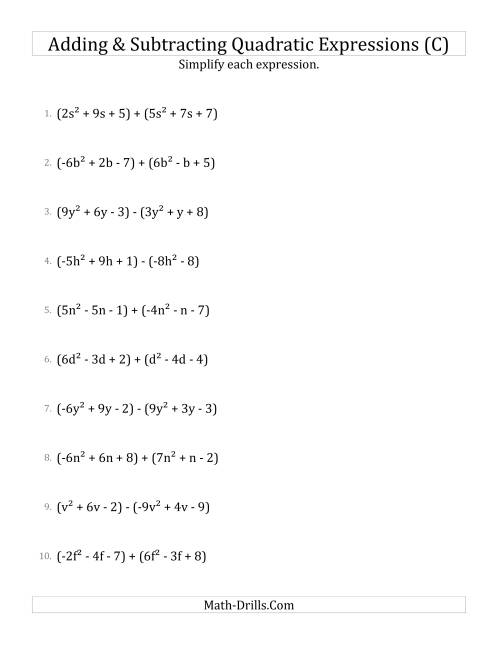 The Adding and Subtracting and Simplifying Quadratic Expressions (C) Math Worksheet