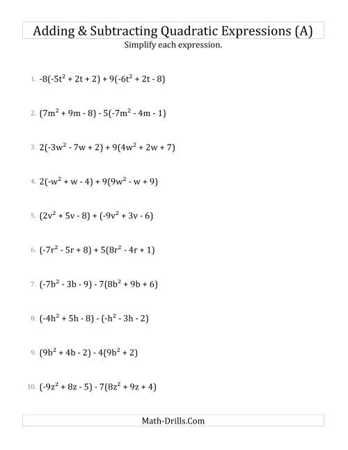 The Adding and Subtracting and Simplifying Quadratic Expressions with Some Multipliers (A) Math Worksheet