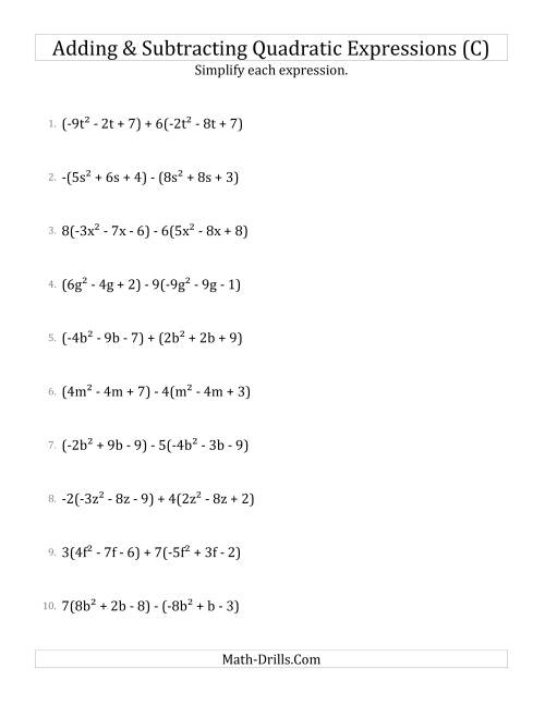 The Adding and Subtracting and Simplifying Quadratic Expressions with Some Multipliers (C) Math Worksheet