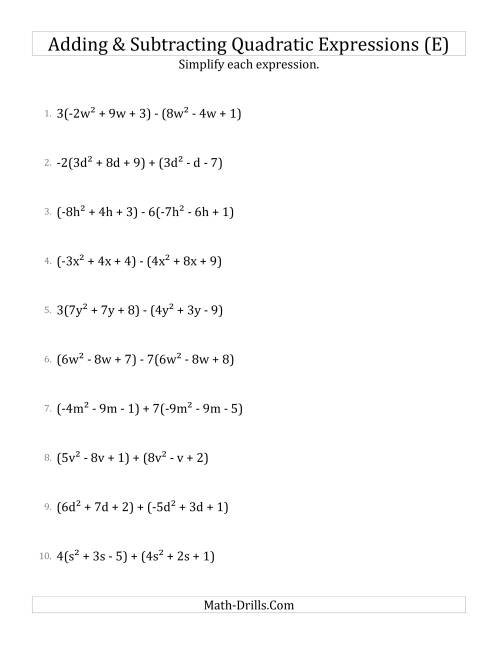 The Adding and Subtracting and Simplifying Quadratic Expressions with Some Multipliers (E) Math Worksheet