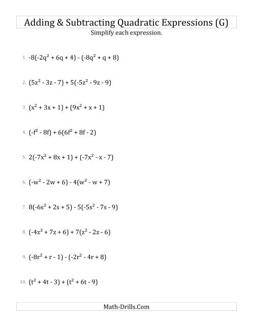 The Adding and Subtracting and Simplifying Quadratic Expressions with Some Multipliers (G) Math Worksheet