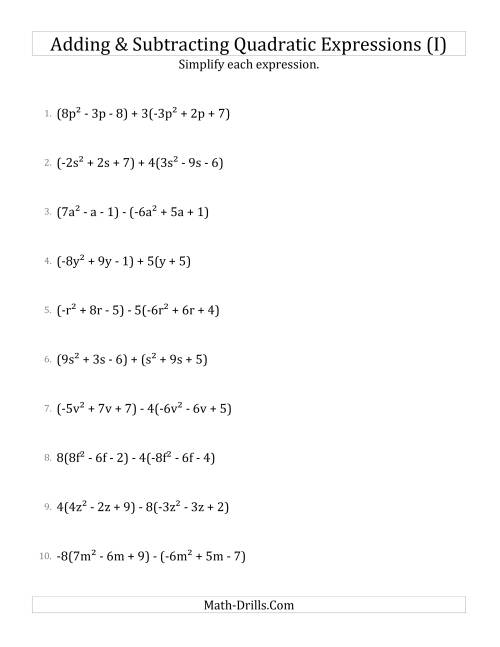 The Adding and Subtracting and Simplifying Quadratic Expressions with Some Multipliers (I) Math Worksheet