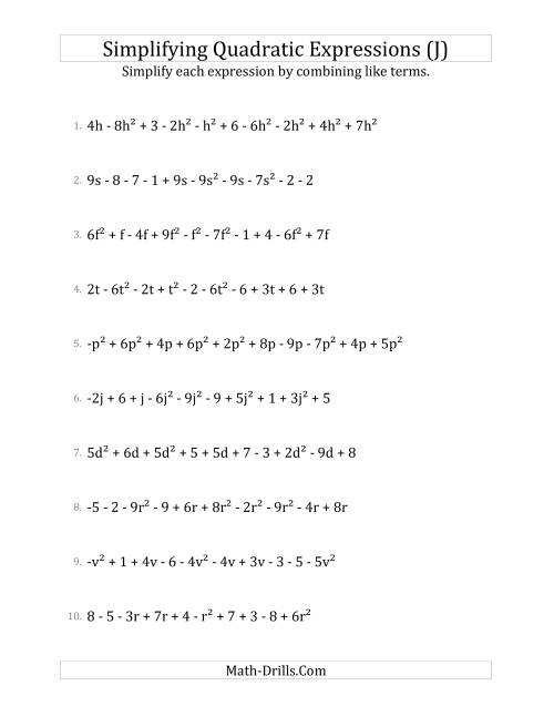 The Simplifying Quadratic Expressions with 10 Terms (J) Math Worksheet