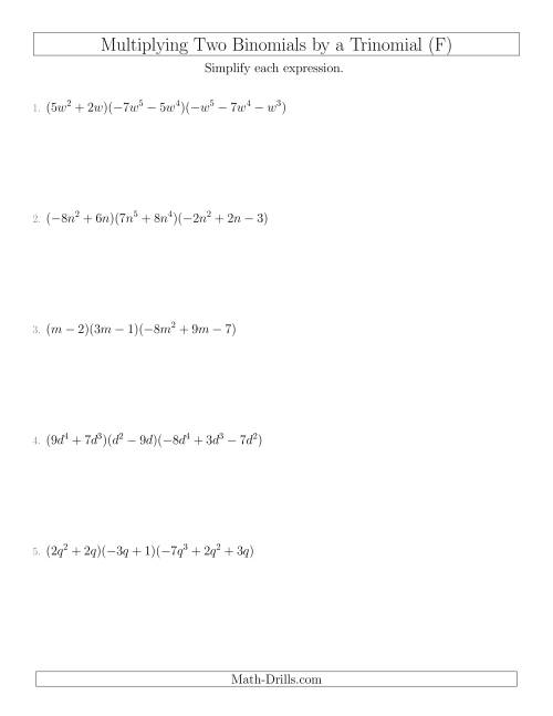 The Multiplying Two Binomials by a Trinomial (F) Math Worksheet