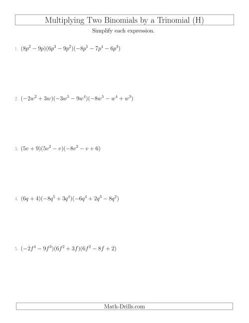 The Multiplying Two Binomials by a Trinomial (H) Math Worksheet