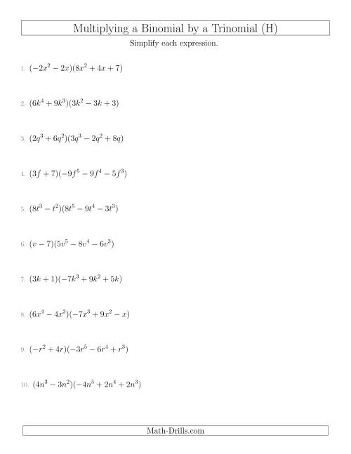 The Multiplying a Binomial by a Trinomial (H) Math Worksheet
