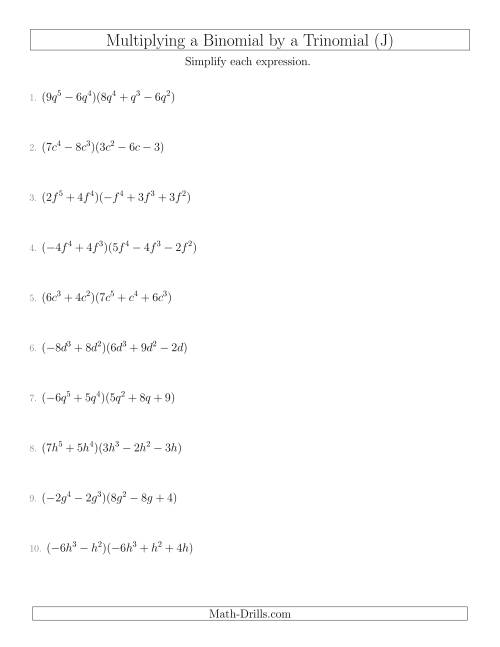 The Multiplying a Binomial by a Trinomial (J) Math Worksheet