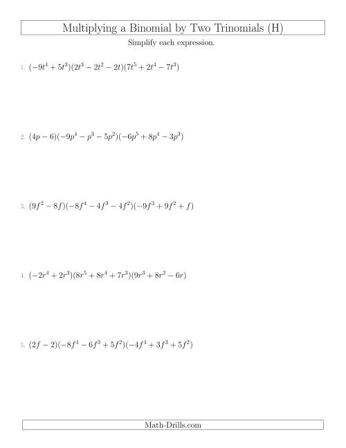 The Multiplying a Binomial by Two Trinomials (H) Math Worksheet