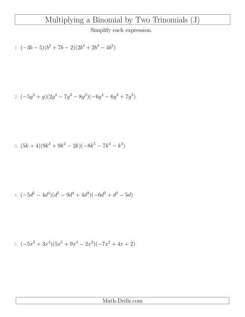 The Multiplying a Binomial by Two Trinomials (J) Math Worksheet