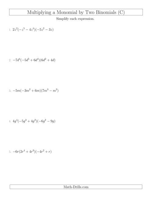 The Multiplying a Monomial by Two Binomials (C) Math Worksheet