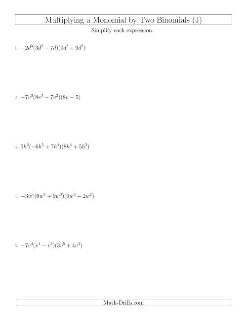 The Multiplying a Monomial by Two Binomials (J) Math Worksheet