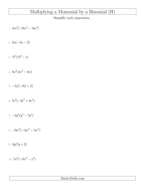 The Multiplying a Monomial by a Binomial (H) Math Worksheet