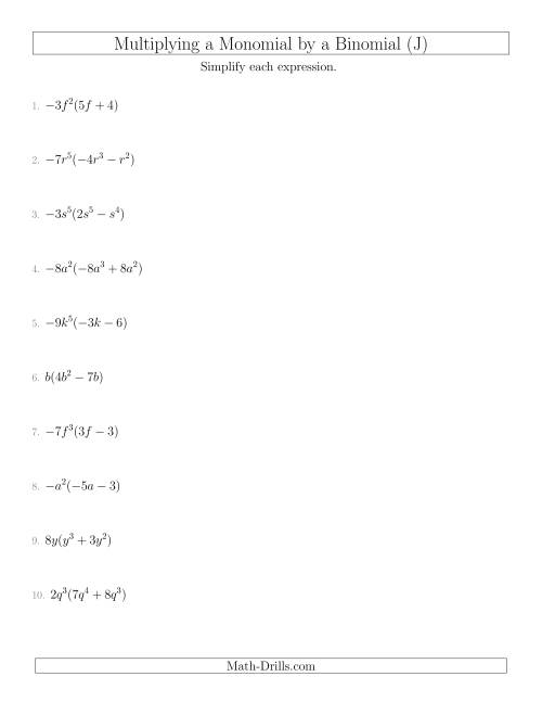 The Multiplying a Monomial by a Binomial (J) Math Worksheet