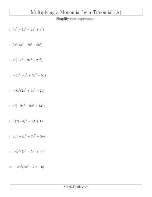 The Multiplying a Monomial by a Trinomial (A) Math Worksheet