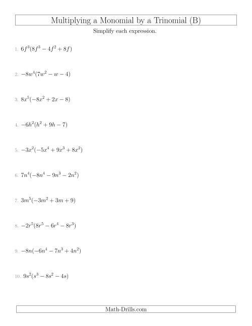 The Multiplying a Monomial by a Trinomial (B) Math Worksheet
