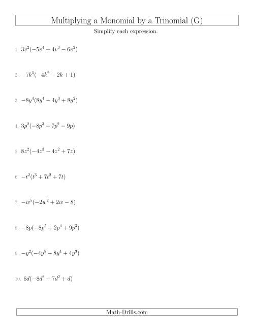 The Multiplying a Monomial by a Trinomial (G) Math Worksheet
