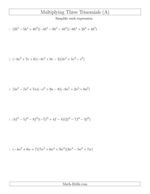 The Multiplying Three Trinomials (A) Math Worksheet